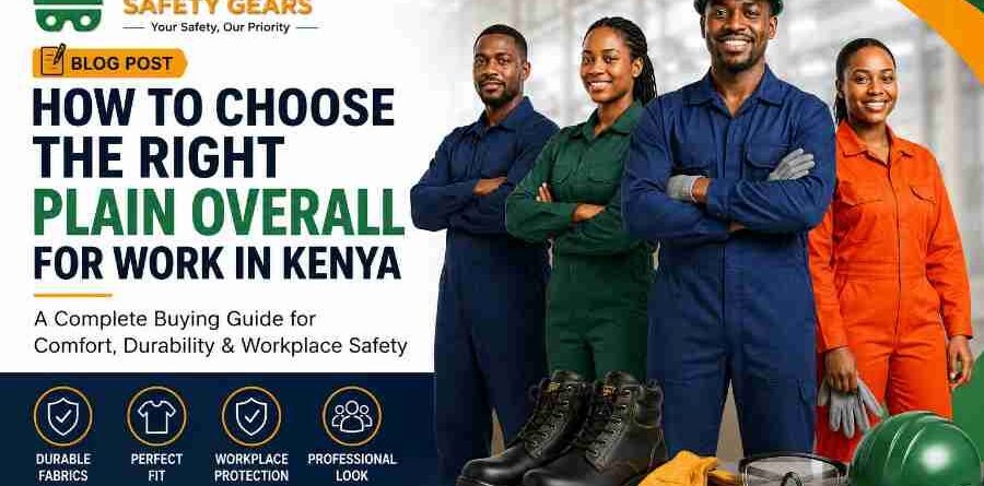 How to Choose the Right Plain Overall for Work in Kenya
