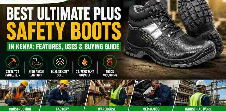 Best Ultimate Plus Safety Boots in Kenya