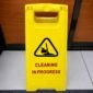 Cleaning in Progress Caution Board